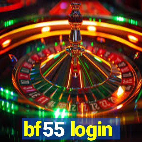 bf55 login